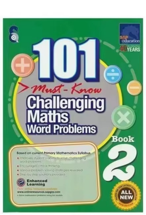 101 Challenging Math Word Problems by SAP BOOK 2 (8-9Years)